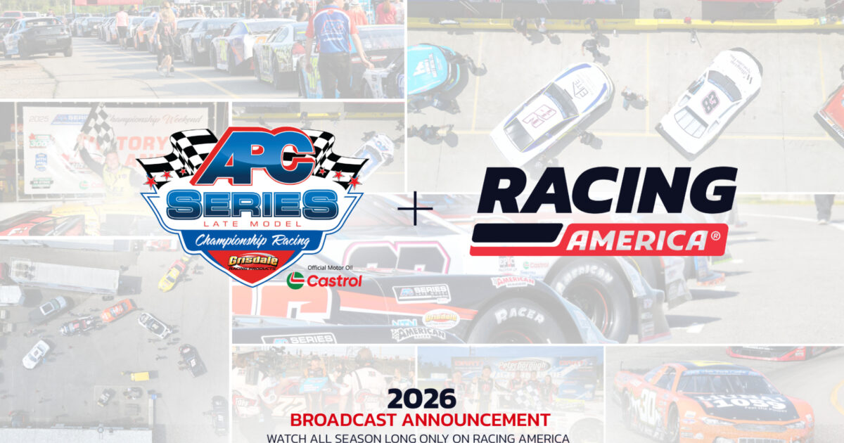 APC United Late Model Series, Racing America Reach Multi-Year…