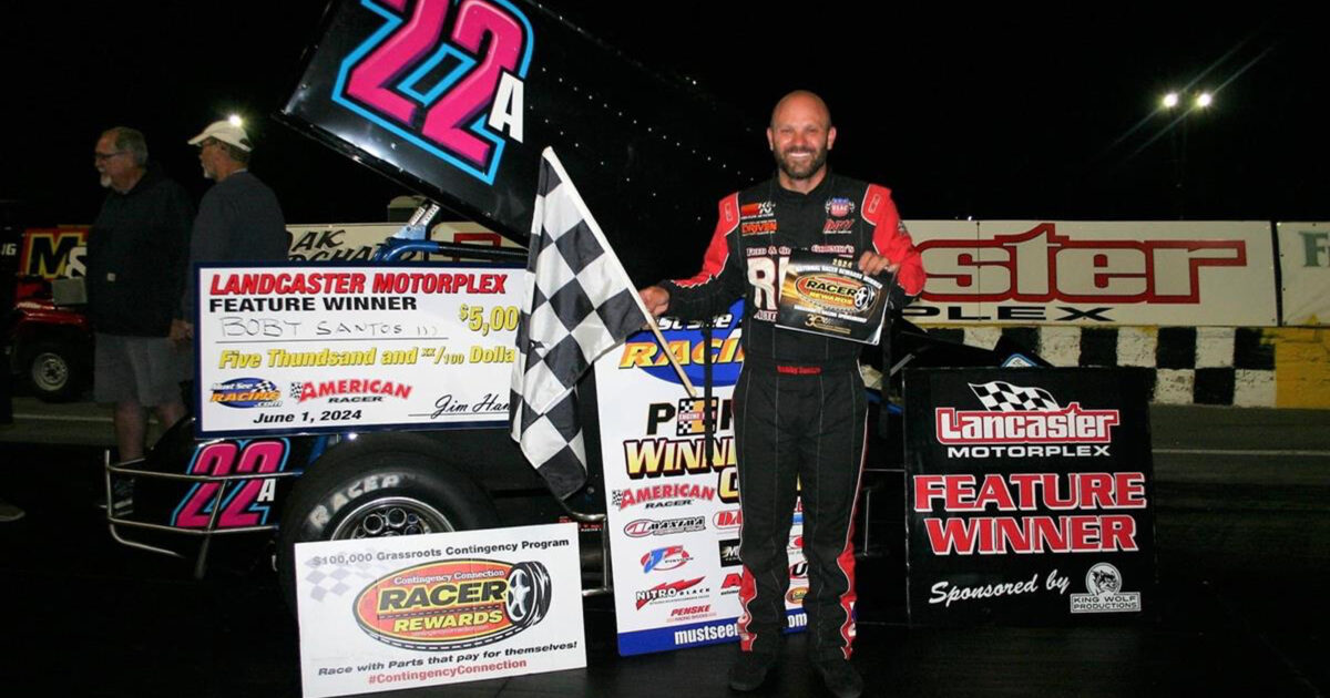 Bobby Santos, III Wins Inaugural Must See Racing Event at Lancaster…